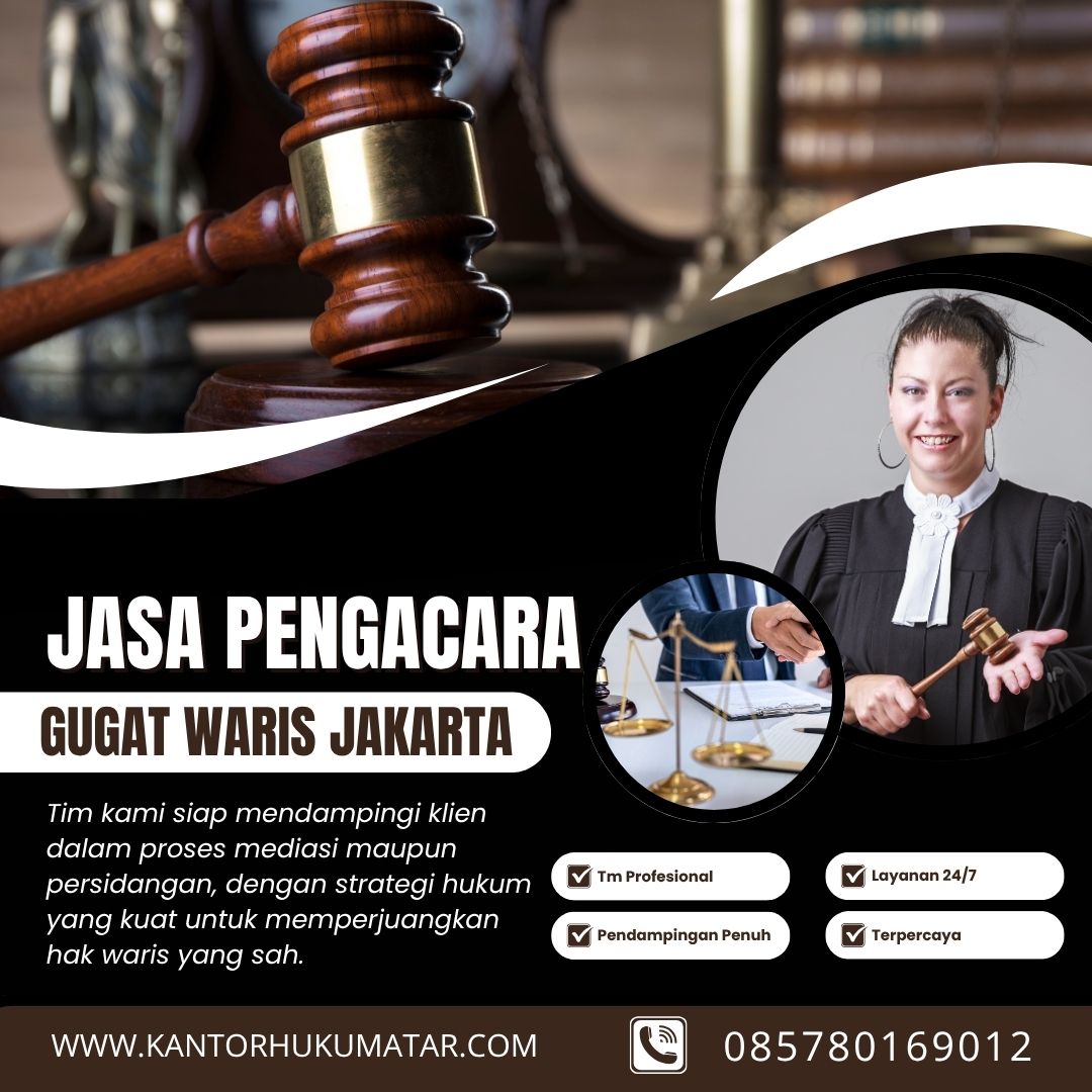 Jasa Pengacara Gugat Waris Jakarta