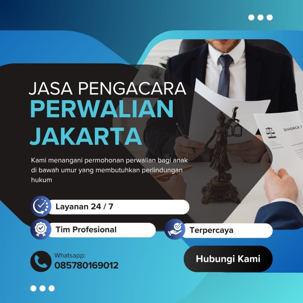 Jasa Pengacara Perwalian Jakarta