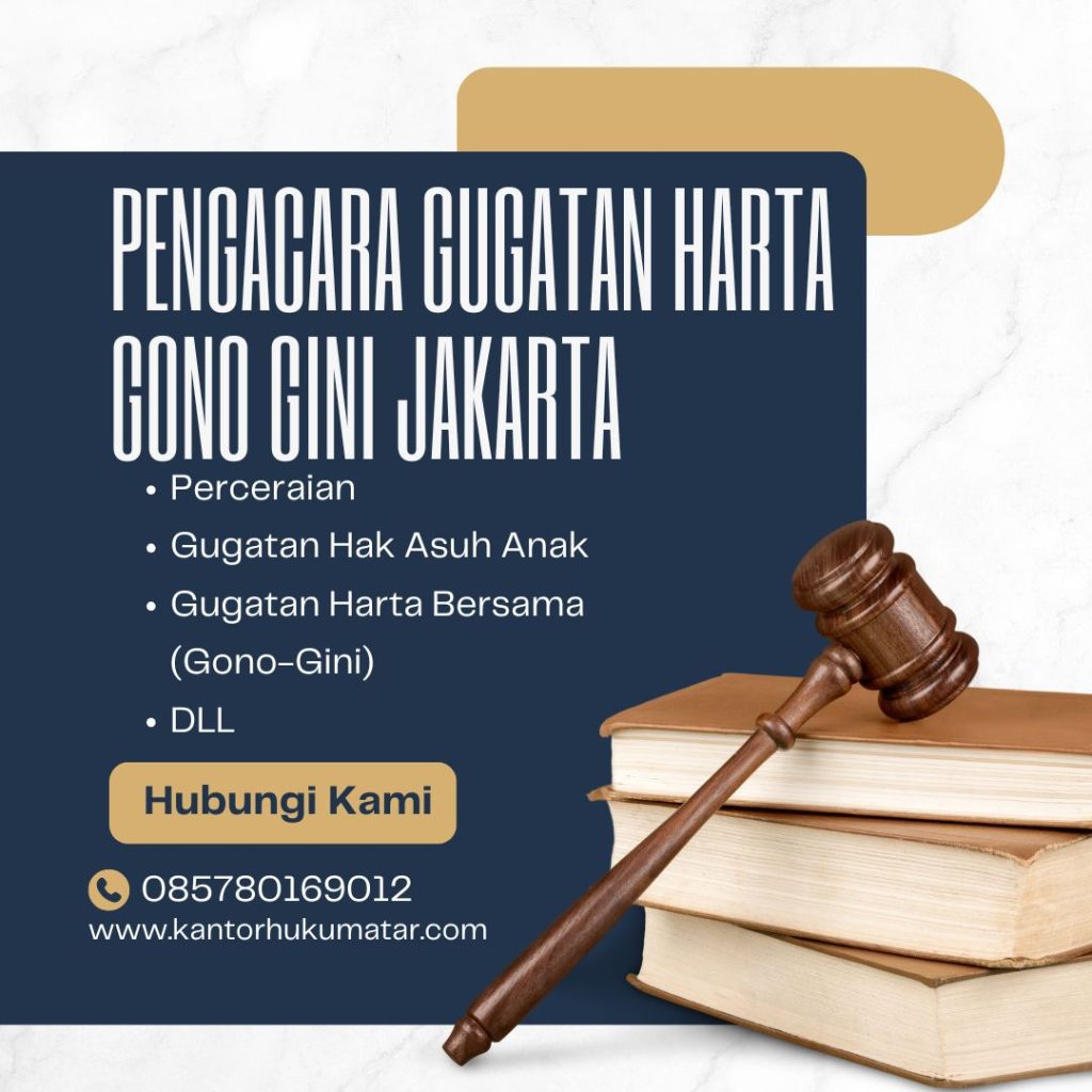 Pengacara Gugatan Harta Gono Gini Jakarta