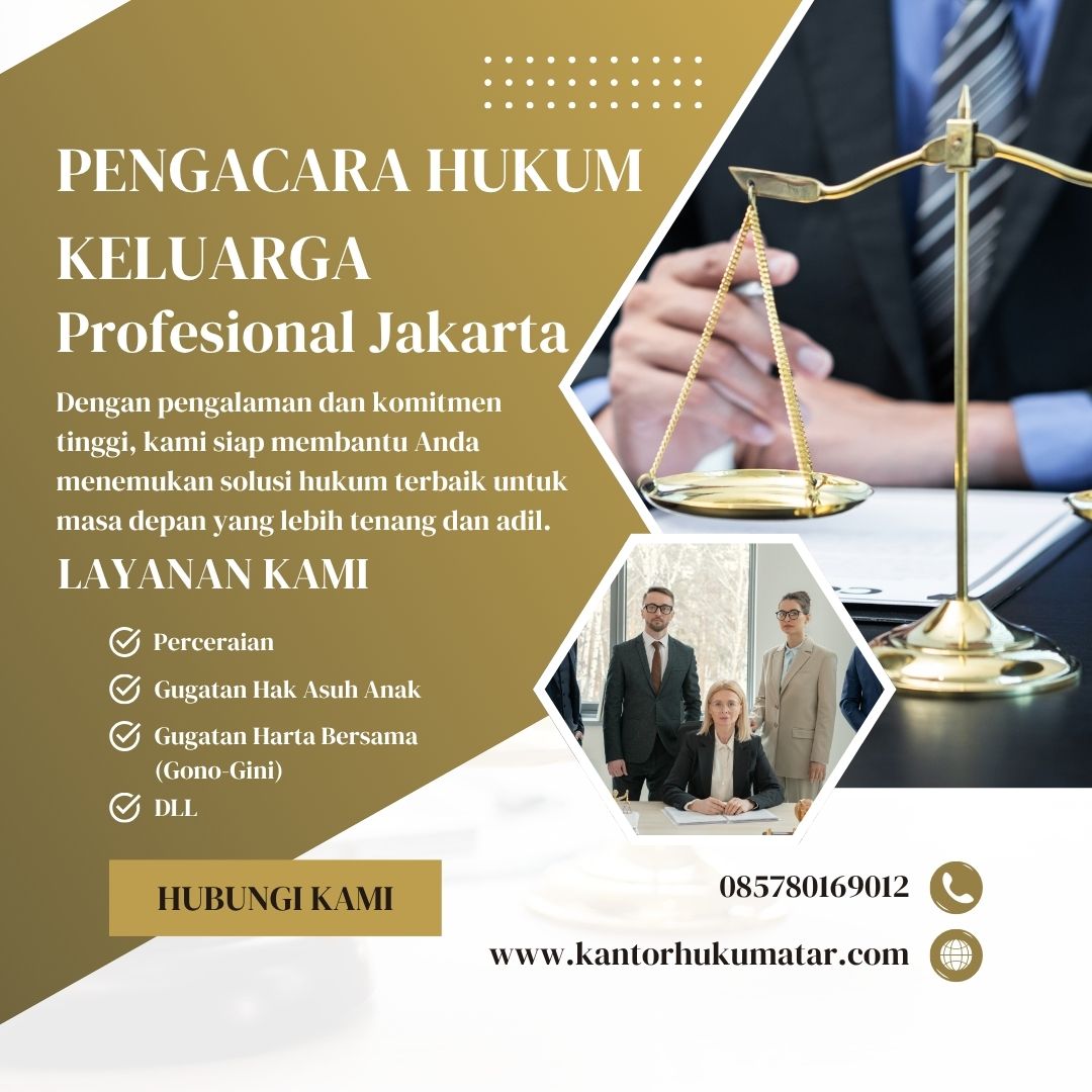 Pengacara Hukum Keluarga Profesional Jakarta